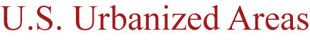 U.S. Urbanized Areas